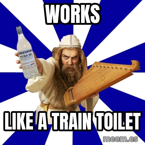 FinnishProblems meme: works / like a train toilet