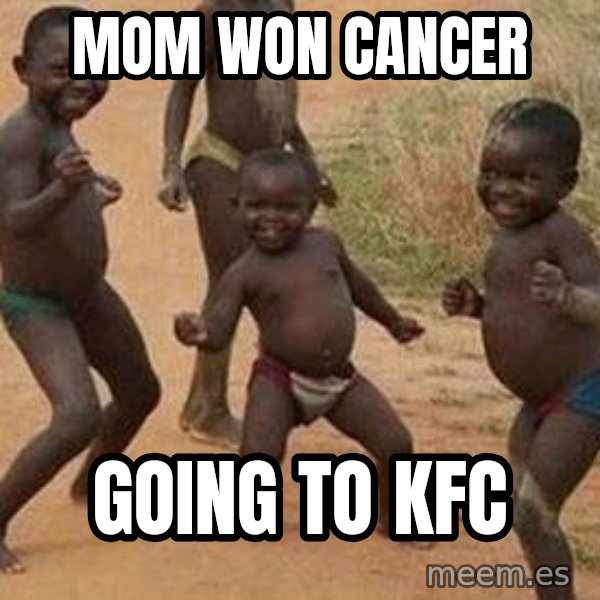 african children dancing meme: mom won cancer / going to kfc