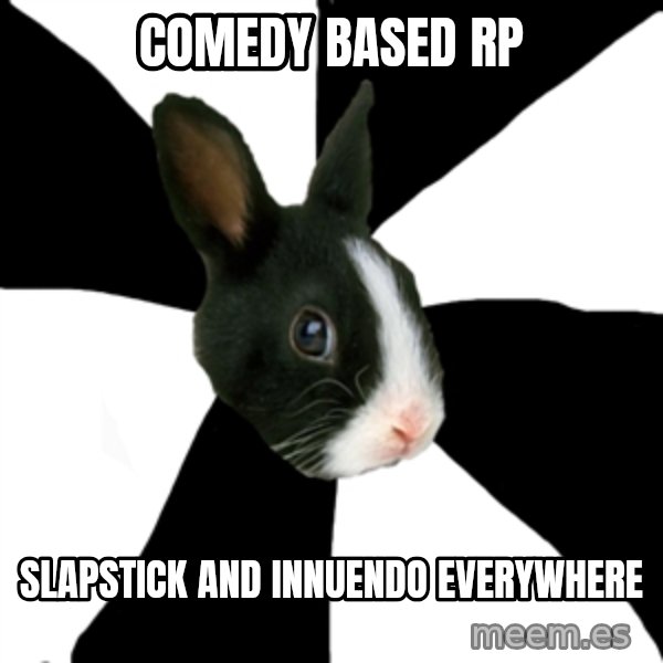 Roleplaying Rabbit meme: comedy based rp / slapstick and innuendo everywhere