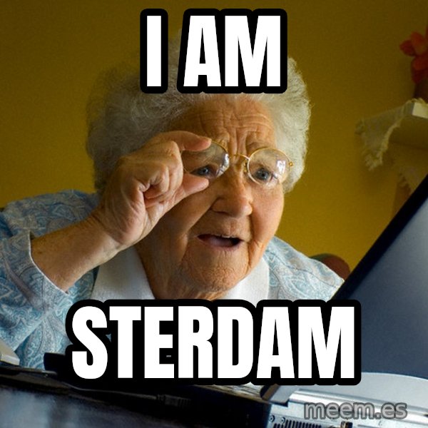 Internet Grandma Surprise meme: i am / sterdam