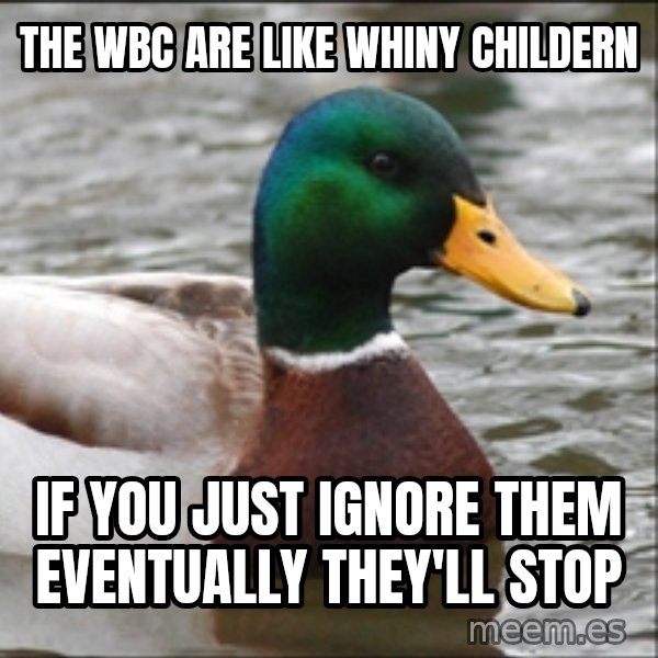 Actual Advice Mallard 1 meme: The wBC are like whiny childern / if you just ignore them eventually they'll stop