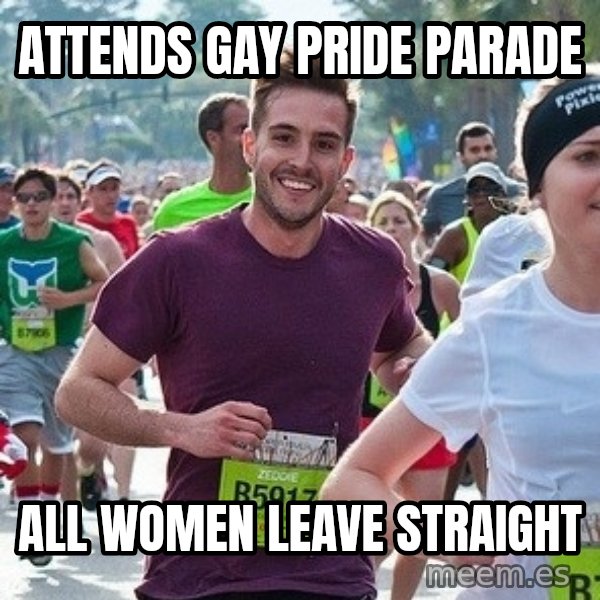 Ridiculously photogenic guy (Zeddie) meme: attends gay pride parade / all women leave straight