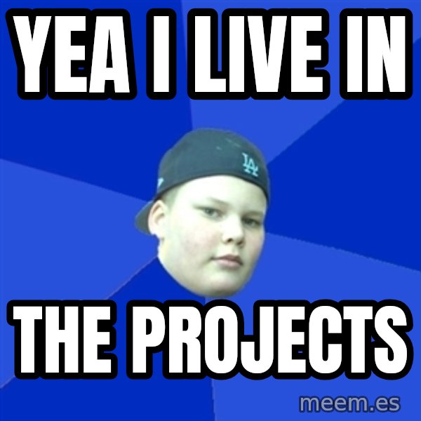 Jonnen Neuvo meme: YEA I LIVE IN / THE PROJECTS