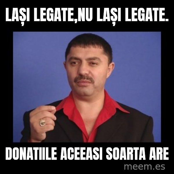 Manelistul Nicolae Guta meme: Lași legate,nU lași legate. / DonAtiile aceeasi soarTa are