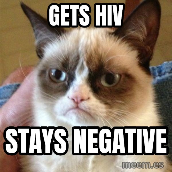 Grumpy Cat  meme: Gets HIV / Stays Negative