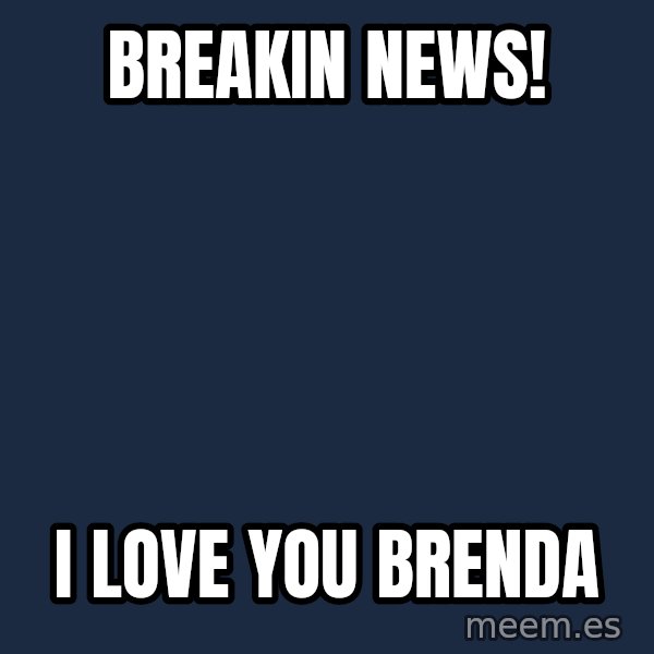Katainen Perkele meme: BREAKIN NEWS! / I LOVE YOU BRENDA