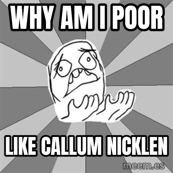 Whyyy??? meme: Why am i poor / Like Callum Nicklen