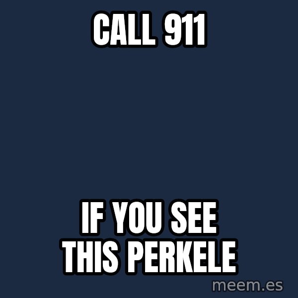 Katainen Perkele meme: call   911 / if  you see  this   PERKELE