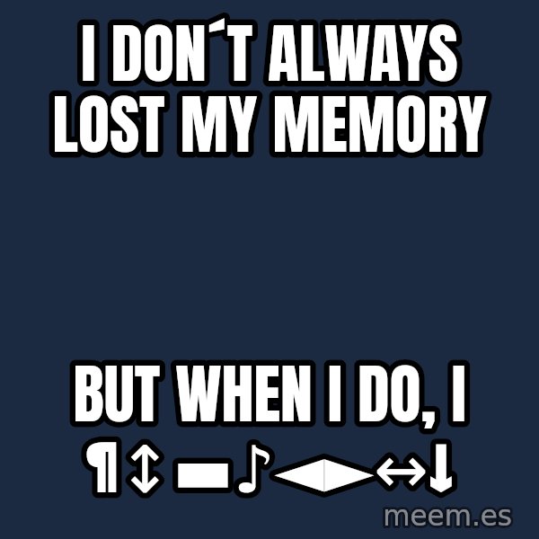 Katainen Perkele meme: i  don´t  always  lost  my  memory / but   when  i  do,  i ¶↕▬♪◄►↔↓