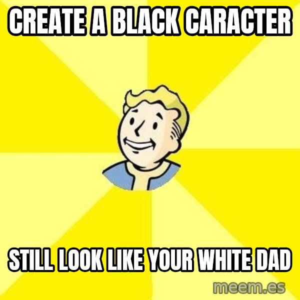 Fallout 3 meme: Create a black caracter / Still look like your white dad