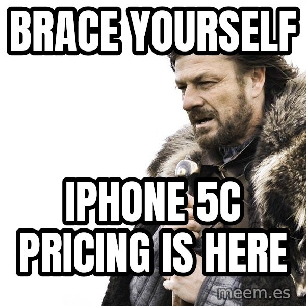 Winter is Coming meme: Brace yourself / iphone 5c pricing is here