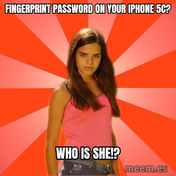 Jealous Girl meme: fingerprint password on your iphone 5c? / who is she!?