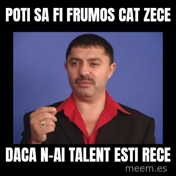 Manelistul Nicolae Guta meme: Poti sa fi frumos cat zece / Daca n-ai talent esti rece