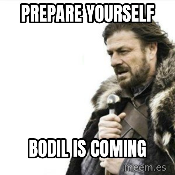 Prepare yourself meme: Prepare yourself / Bodil is coming