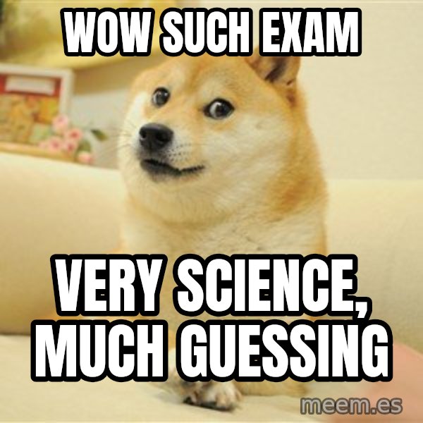 so doge meme: Wow such exam / very science, much guessing