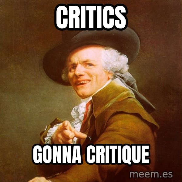 Joseph Ducreux meme: critics / GONNA CRITIQUE