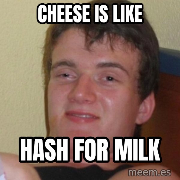 Stoner Stanley meme: cheese is like / hash for milk