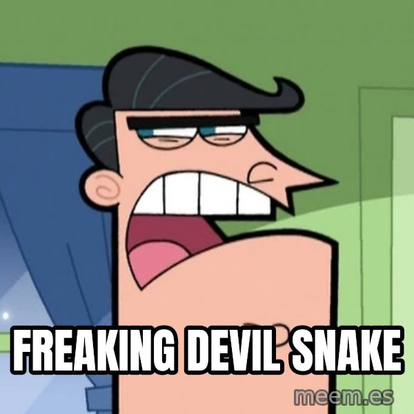 Dinkleberg meme: Freaking Devil Snake
