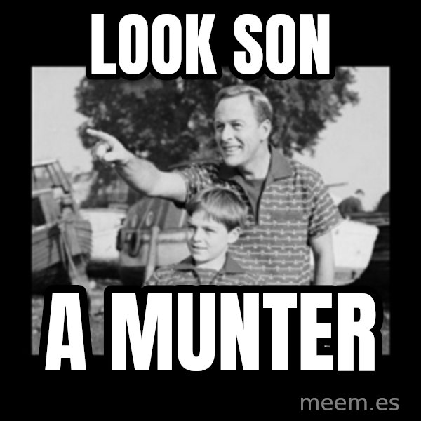 look son a faggot meme: Look son / a munter