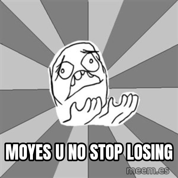Whyyy??? meme: Moyes u no stop losing