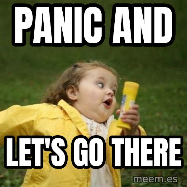 Little girl running away meme: panic and / let's go there