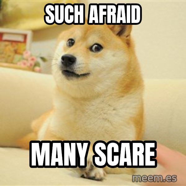 so doge meme: such afraid / many scare