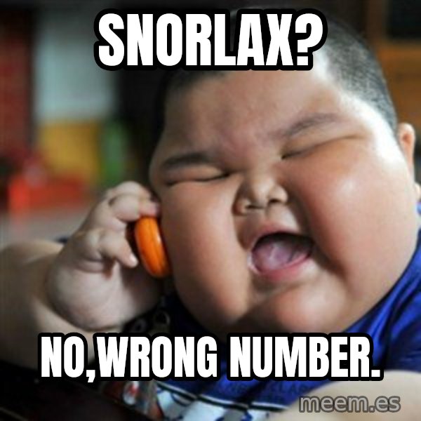 fat chinese kid meme: snorlax? / no,wrong number.