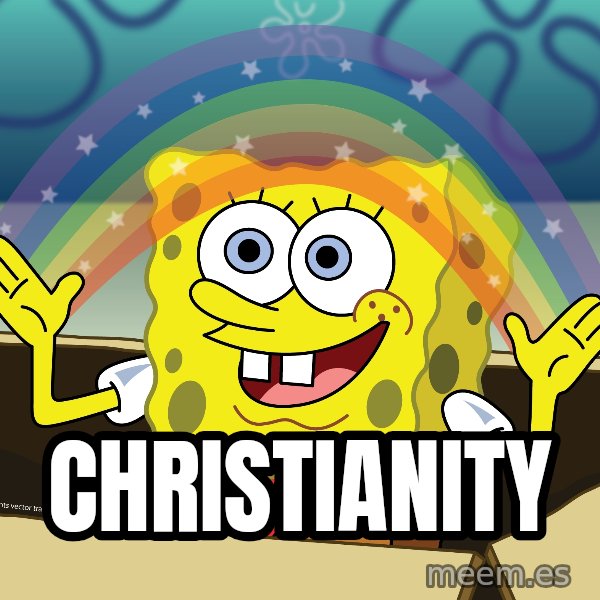 spongebob rainbow meme: christianity