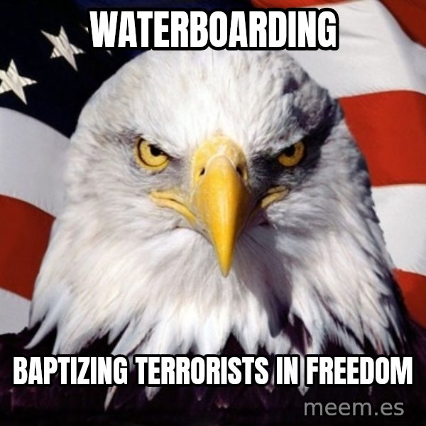 American Pride Eagle meme: waterboarding / baptizing terrorists in freedom