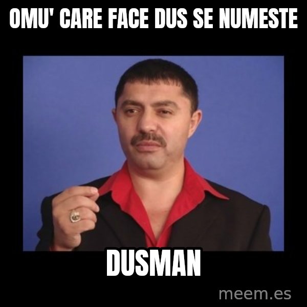 Manelistul Nicolae Guta meme: Omu' care face dus se numeste / DuSMan