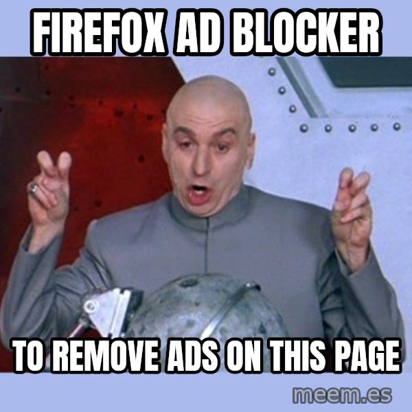 Dr Evil meme meme: Firefox ad blocker / to remove ads on this page
