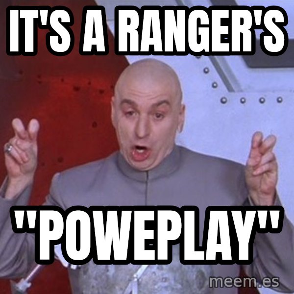 Dr. Evil Air Quotes meme: It's a ranger's / "poweplay"
