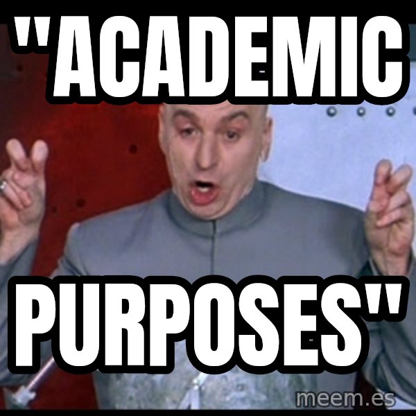 Dr. Evil Air Quotes meme: "Academic / Purposes"