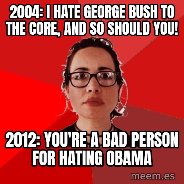Liberal Douche Garofalo meme: 2004: i hate george bush to the core, and so should you! / 2012: you're a bad person for hating obama