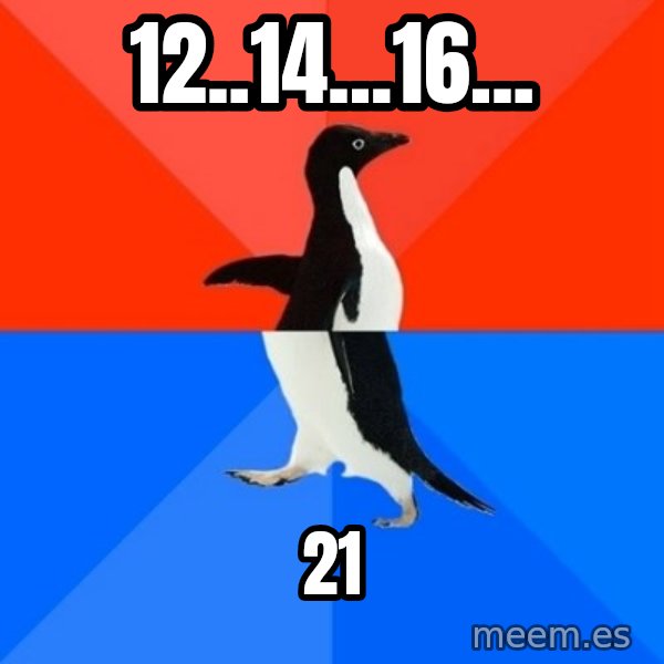 Socially Awesome Awkward Penguin meme: 12..14...16... / 21