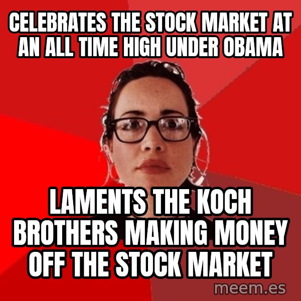 Liberal Douche Garofalo meme: celebrates the stock market at an all time high under obama / laments the koch brothers making money off the stock market