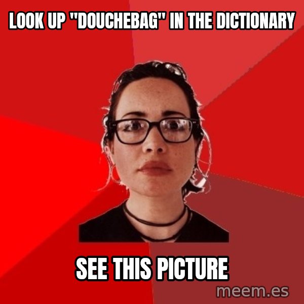 Liberal Douche Garofalo meme: look up "douchebag" in the dictionary / see this picture