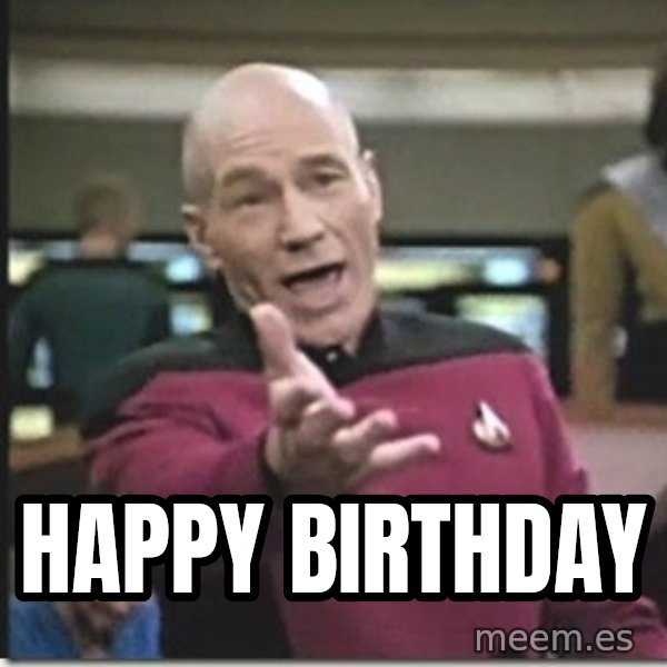 star trek wtf meme: Happy Birthday
