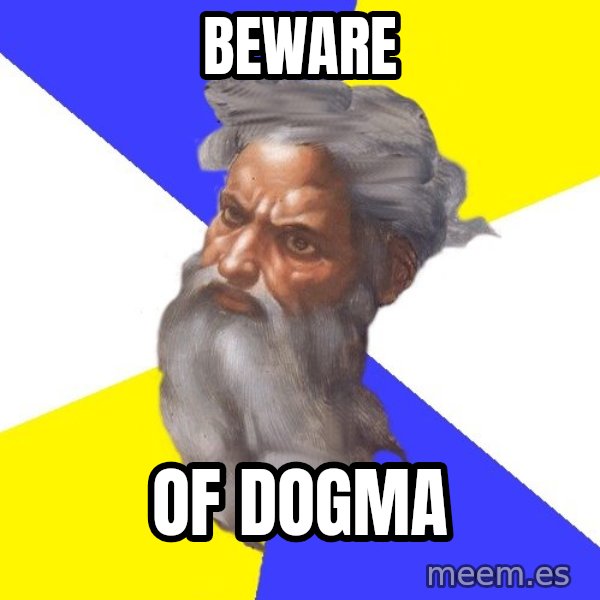 God meme: beware / of dogma