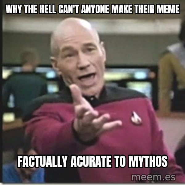 star trek wtf meme: WHY THE HELL CAN'T ANYONE MAKE THEIR MEME / FACTUALLY ACURATE TO MYTHOS