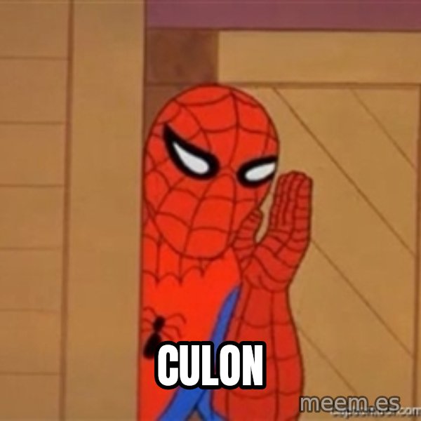 Psst spiderman meme: culon