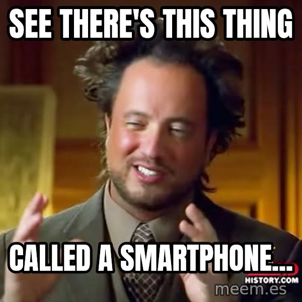 Giorgio A Tsoukalos Hair meme: See there's this thing / called a smartphone...