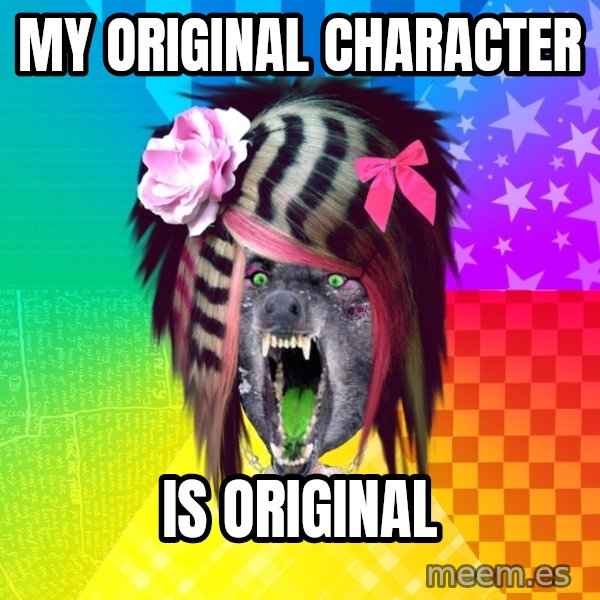 Insanity Scene Wolf meme: My original character / is original