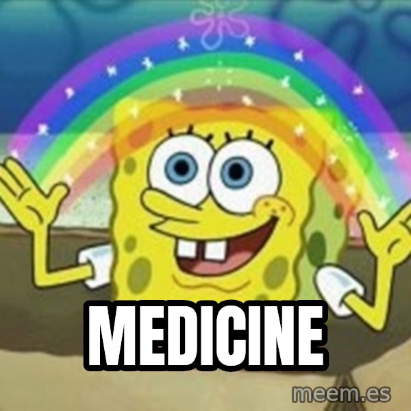 Spongebob meme: Medicine
