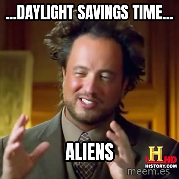 Giorgio A Tsoukalos Hair meme: ...Daylight Savings Time... / Aliens