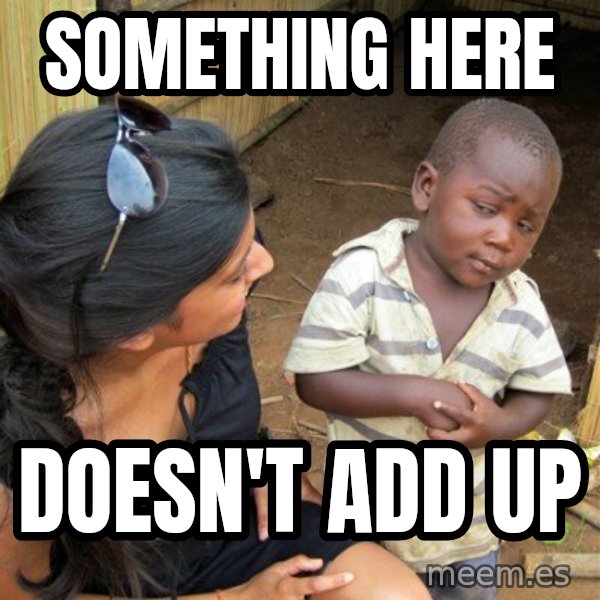 skeptical black kid meme: Something here / Doesn't add up