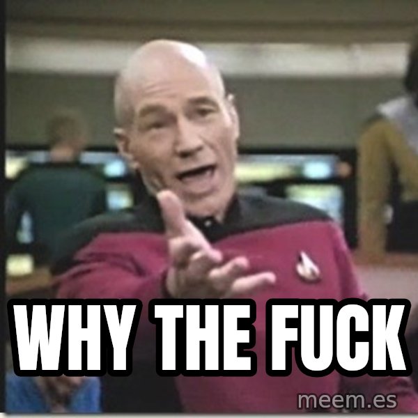 star trek wtf meme: why the fuck