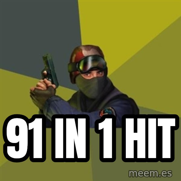 Counter Strike meme: 91 in 1 hit