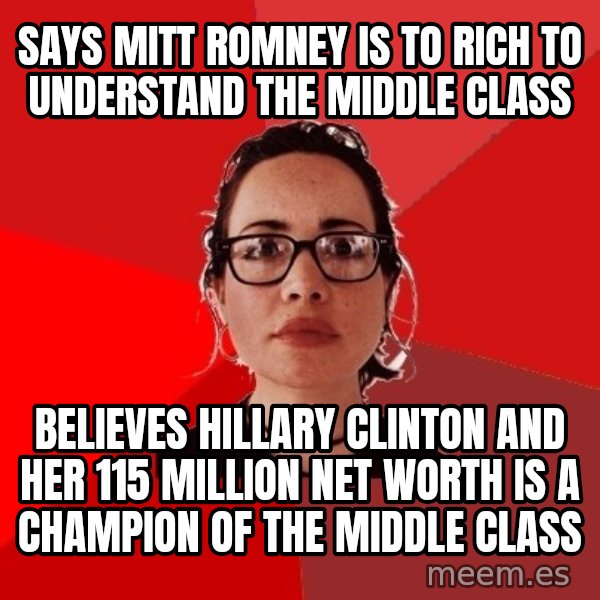 Liberal Douche Garofalo meme: says mitt romney is to rich to understand the middle class / believes hillary clinton and her 115 million net worth is a champion of the middle class