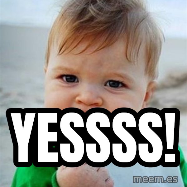 Victory Baby meme: YESSSS!